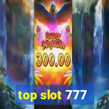 top slot 777