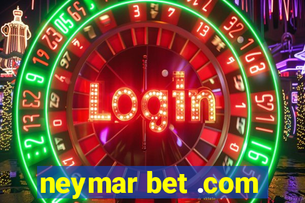 neymar bet .com