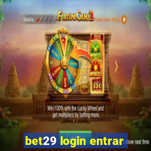 bet29 login entrar