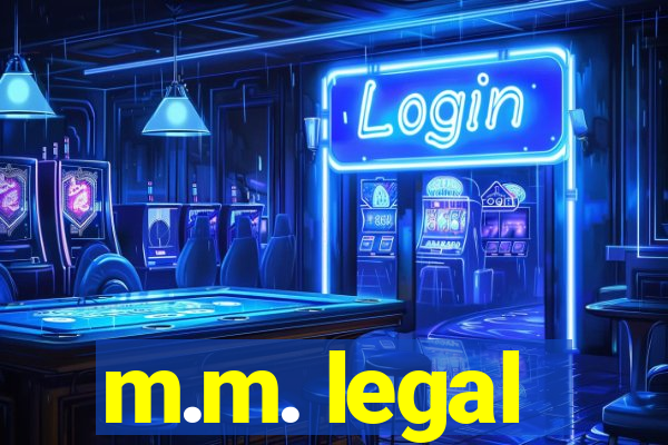 m.m. legal