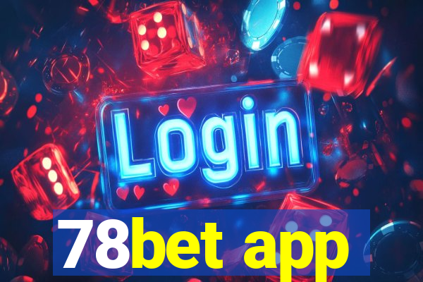 78bet app