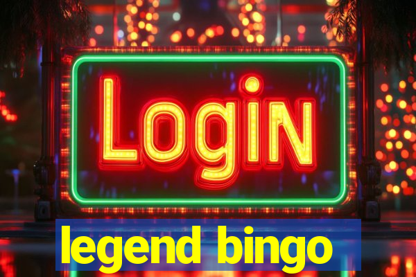 legend bingo