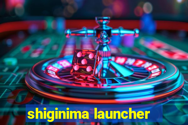 shiginima launcher