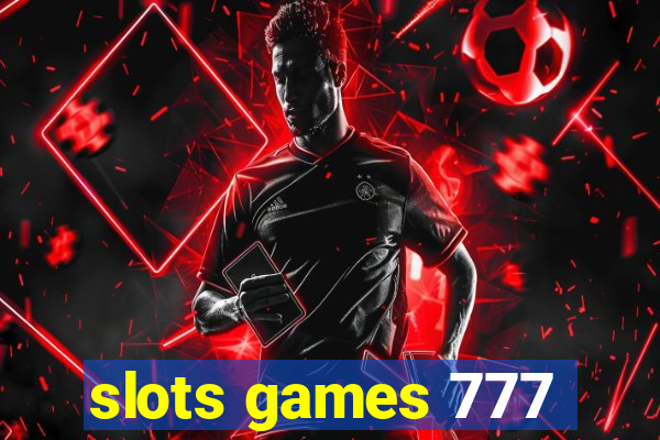 slots games 777