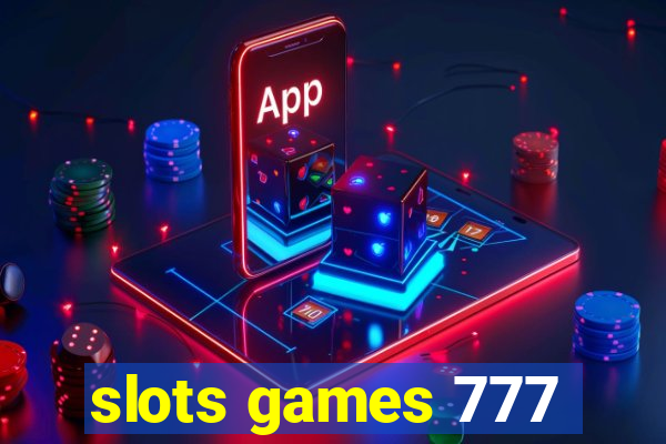 slots games 777