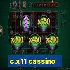 c.x11 cassino