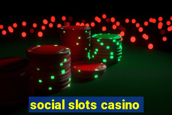 social slots casino