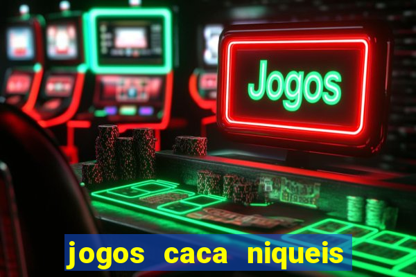 jogos caca niqueis gratis recentes