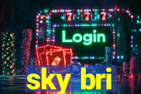 sky bri