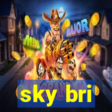 sky bri