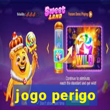 jogo perigo