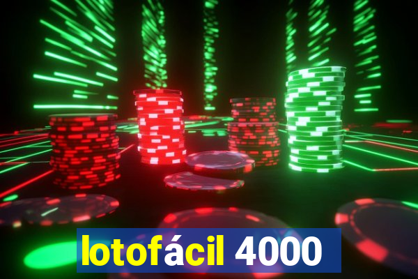 lotofácil 4000