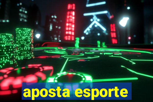 aposta esporte