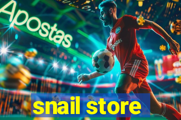 snail store