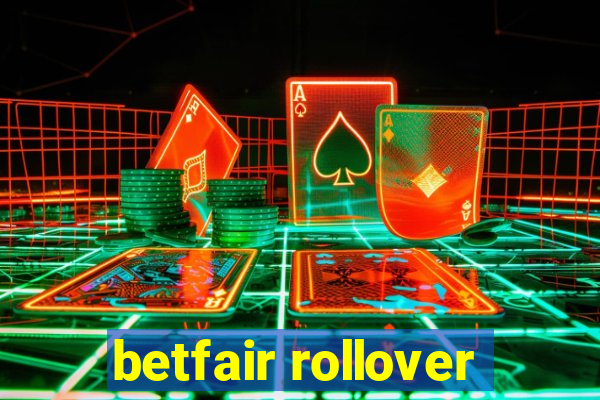 betfair rollover