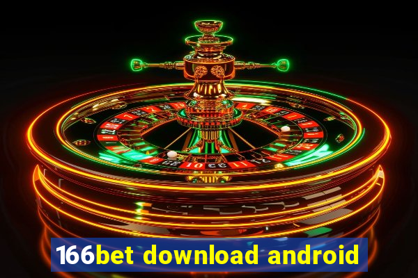 166bet download android