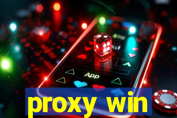 proxy win