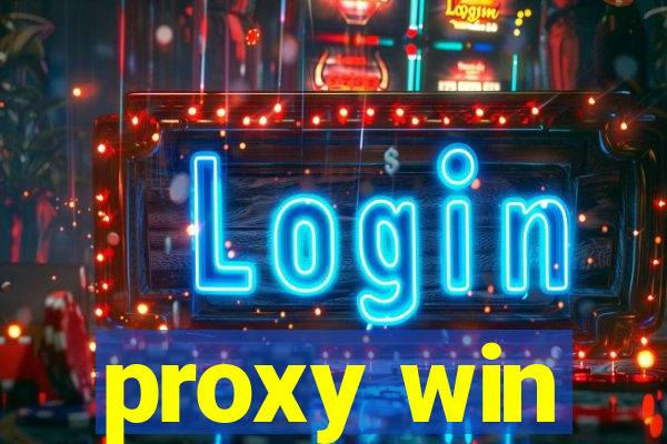 proxy win