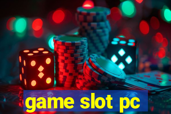 game slot pc