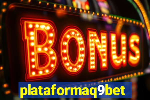 plataformaq9bet