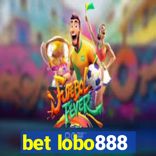 bet lobo888