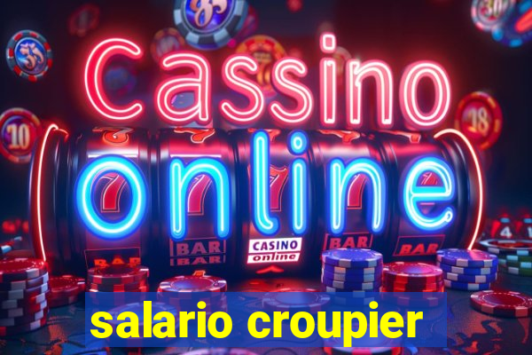 salario croupier