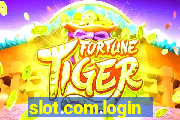 slot.com.login