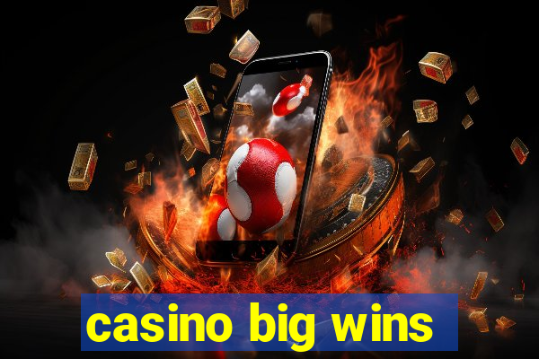 casino big wins