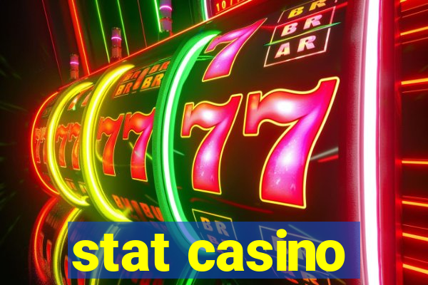 stat casino