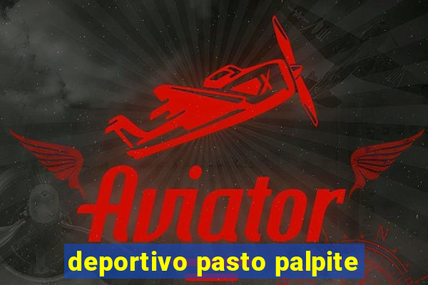 deportivo pasto palpite