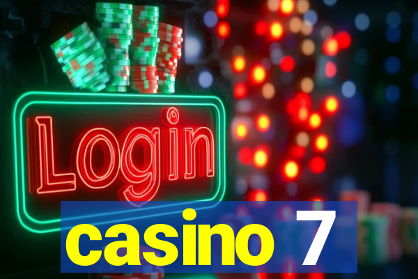 casino 7