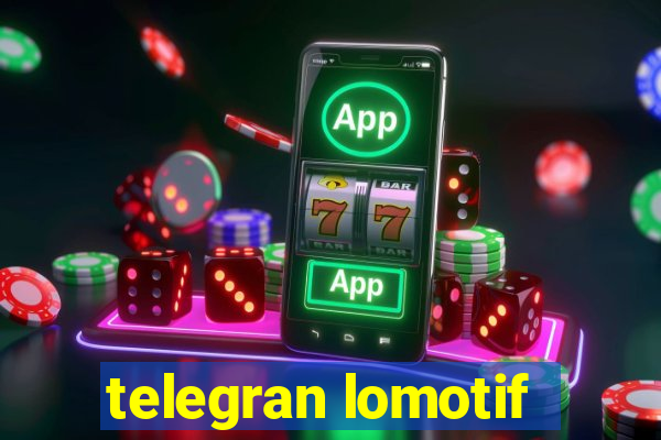 telegran lomotif