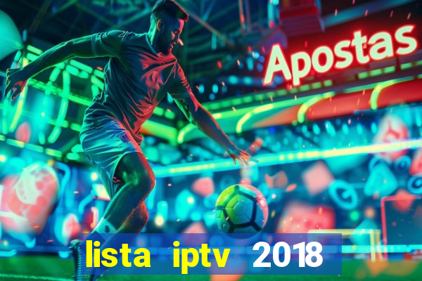 lista iptv 2018 gratis atualizada futebol