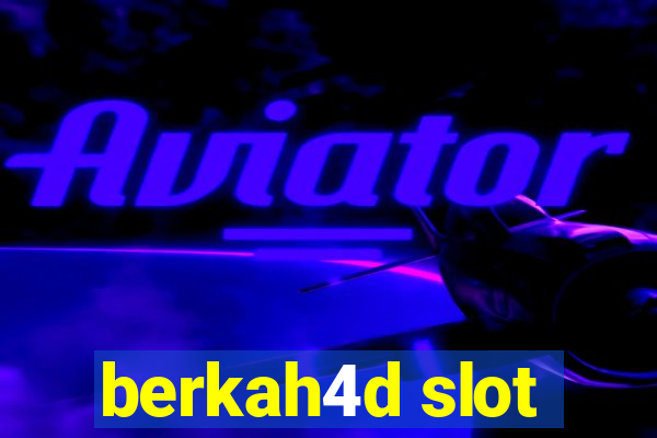 berkah4d slot