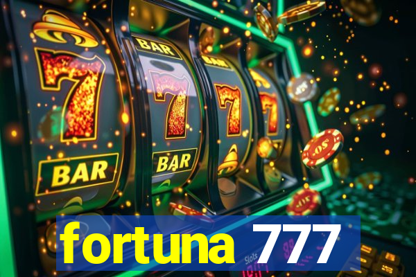 fortuna 777