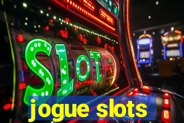 jogue slots