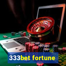 333bet fortune