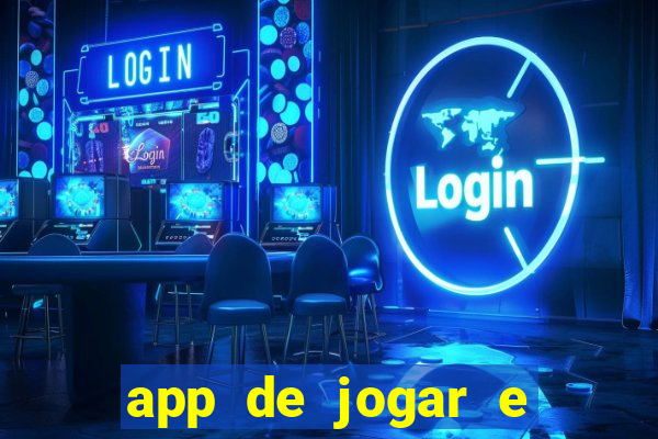 app de jogar e ganhar dinheiro