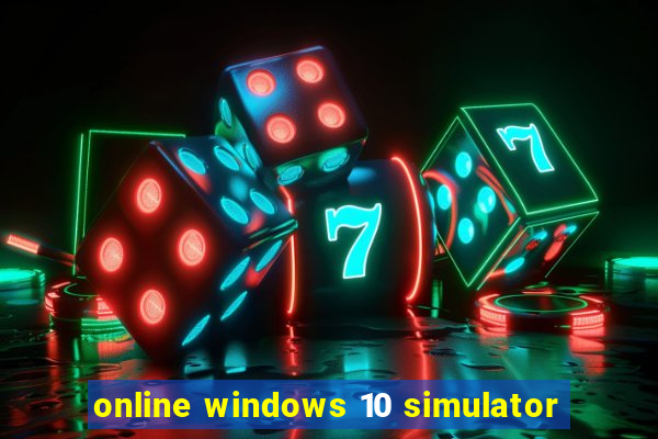 online windows 10 simulator