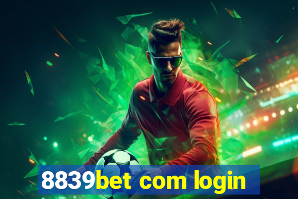 8839bet com login