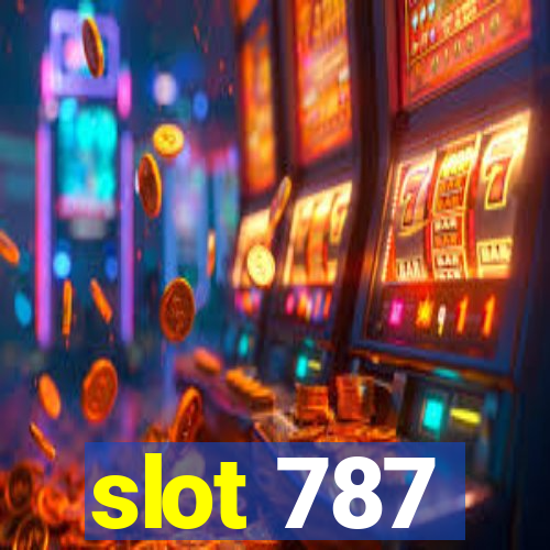 slot 787