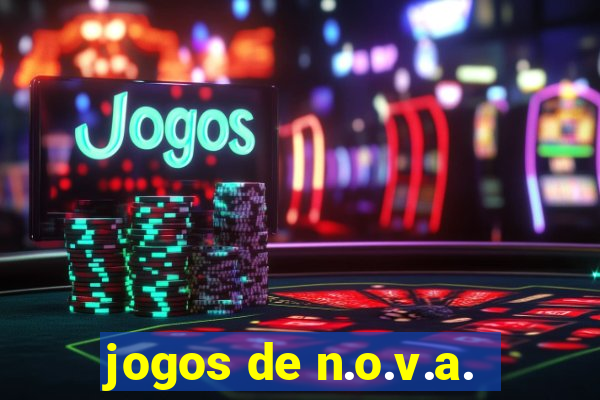 jogos de n.o.v.a.