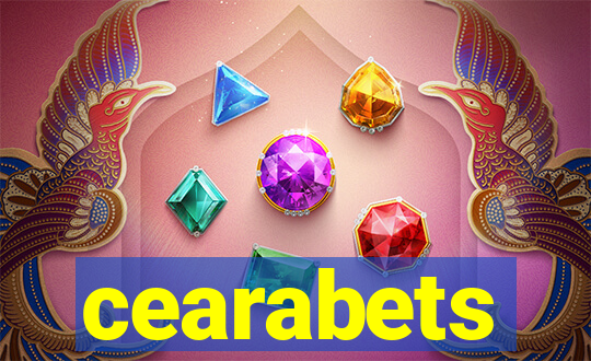 cearabets