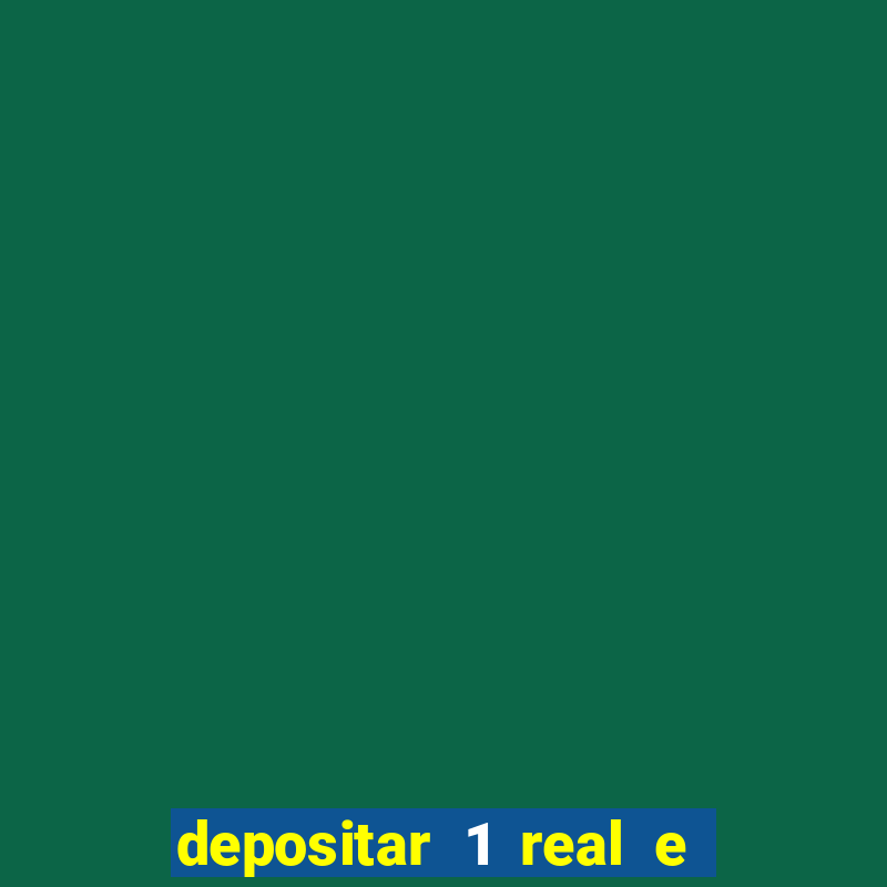 depositar 1 real e ganhar 10