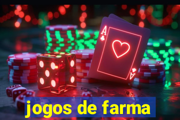 jogos de farma