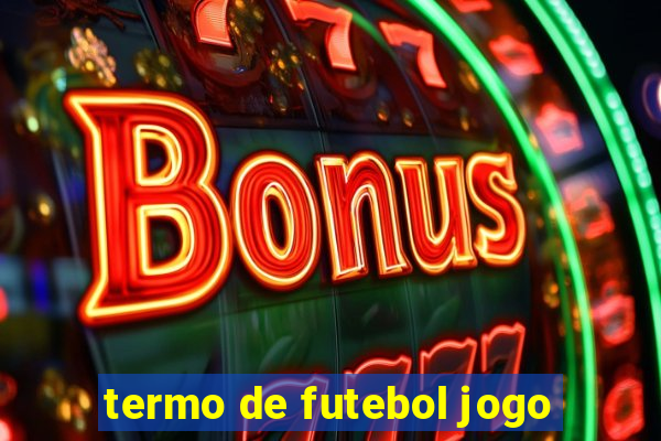 termo de futebol jogo