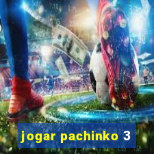 jogar pachinko 3