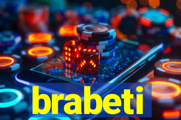 brabeti