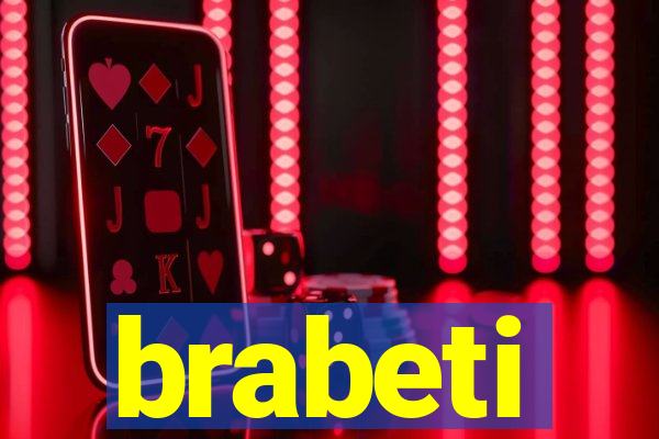 brabeti