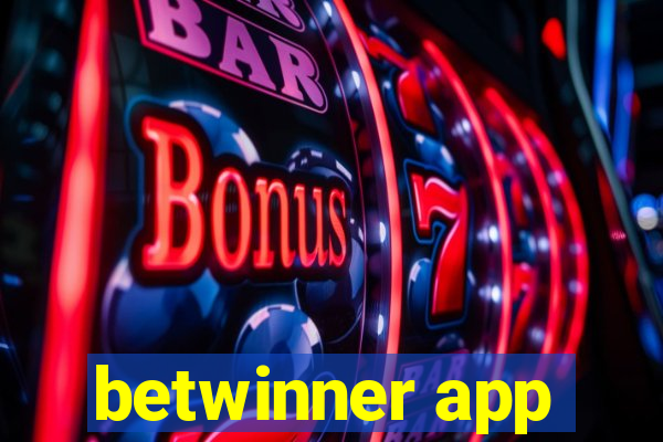 betwinner app